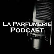 Podcast La Parfumerie