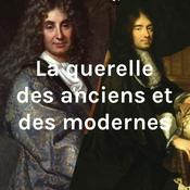 Podcast La querelle des anciens et des modernes