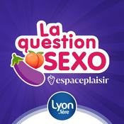 Podcast La Question Sexo