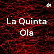 Podcast La Quinta Ola