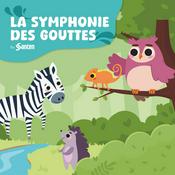 Podcast La Symphonie des Gouttes - Histoires pour enfants