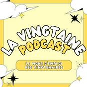 Podcast La Vingtaine