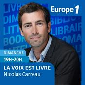 Podcast La voix est livre - Nicolas Carreau