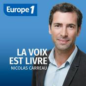 Podcast La voix est livre - Nicolas Carreau