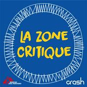 Podcast La zone critique