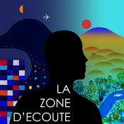 Podcast La zone d'écoute