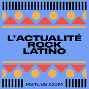 Podcast L'Actualité Rock Latino