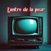 Podcast L'antre de la peur