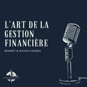 Podcast L'Art de la Gestion Financière