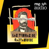 Podcast Las tumbas de Gaztambide