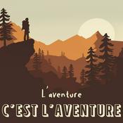 Podcast L'Aventure c'est l'aventure