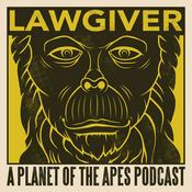 Podcast Lawgiver: A Planet of the Apes Podcast