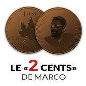 Podcast Le 2-cents de Marco