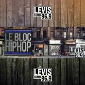 Podcast LE BLOC HIP-HOP | CJMD 96,9 FM LÉVIS | L'ALTERNATIVE RADIOPHONIQUE