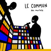 Podcast LE COMMUN DES MORTELS