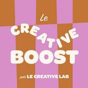 Podcast Le Creative Boost