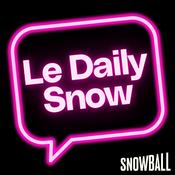 Podcast Le Daily Snow