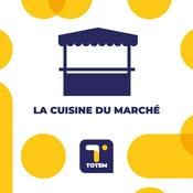 Podcast La cuisine du marché