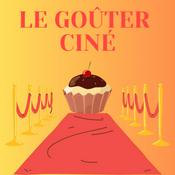 Podcast Le Goûter-ciné