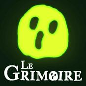 Podcast Le Grimoire - Histoires d'horreur