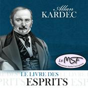 Podcast Le Livre des Esprits - Allan Kardec