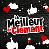 Podcast Le Meilleur de Clément