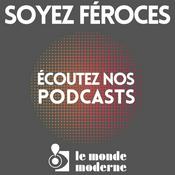 Podcast Le Monde Moderne