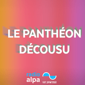 Podcast Le Panthéon Décousu