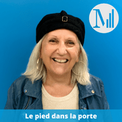 Podcast Le pied dans la porte (archives) - Canal M, la voix de l'inclusion