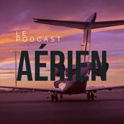 Podcast Le podcast aérien