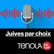 Podcast Le Podcast de Tenou'a - Juives par choix