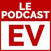 Podcast Le Podcast EV