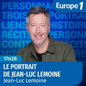 Podcast Le portrait de Jean-Luc Lemoine