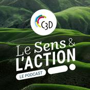 Podcast Le Sens & l'Action