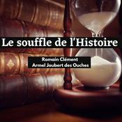 Podcast Le Souffle de l'Histoire