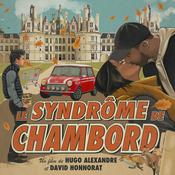 Podcast Le Syndrome de Chambord