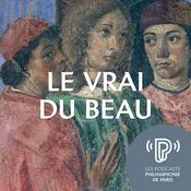 Podcast Le Vrai du Beau