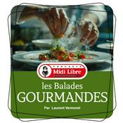 Podcast Les balades gourmandes