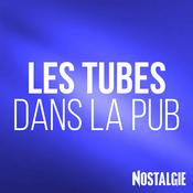 Podcast Les Tubes dans la Pub