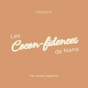 Podcast Les Cocon-fidences de Nana