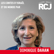 Podcast Les Contes d&rsquo;Israël et du Monde &#8211; Dominique Dahan