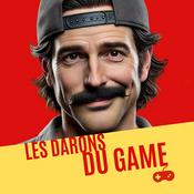 Podcast Les Darons du Game - Jeux vidéo - Tests, Interview, Dossiers