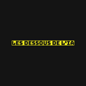 Podcast Les dessous de l'IA