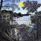 Podcast Les Fables Électroniques