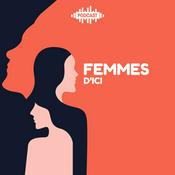 Podcast Femmes d'ici