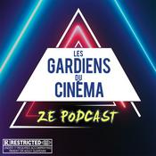 Podcast Les Gardiens du Cinéma