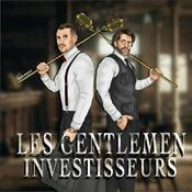 Podcast Les Gentlemen Investisseurs