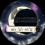 Podcast Les Histoires des Prophètes