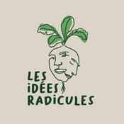 Podcast Les Idées Radicules