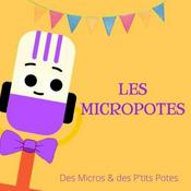 Podcast Les Micropotes